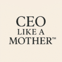 CEO Like A Mother™
